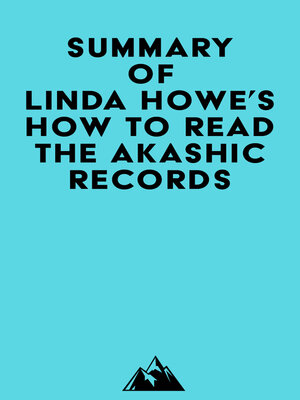 cover image of Summary of Linda Howe's How to Read the Akashic Records